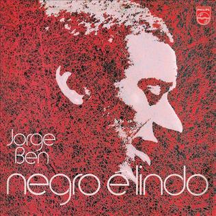 Jorge Ben – Negro É Lindo (1971)