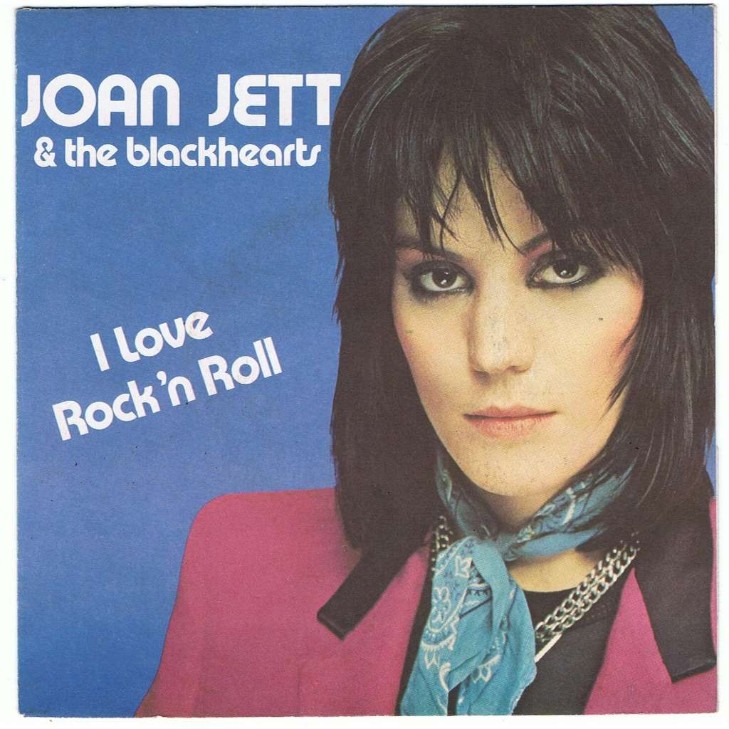 Joan Jett & The Blackhearts – I Love Rock ’n Roll (1981)