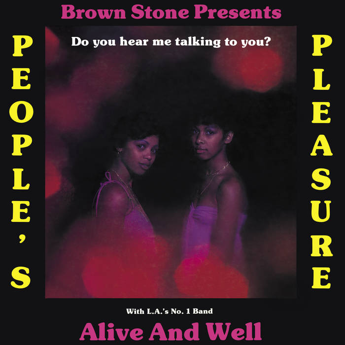 People’s Pleasure with Alive & Well – Do You Hear Me Talking To You? (1976)