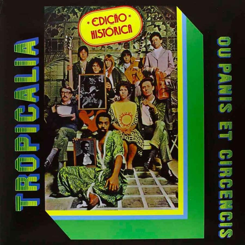 Various – Tropicália Ou Panis Et Circencis (1968)