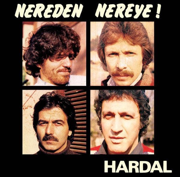 Hardal - Nereden Nereye ! (LP, Album, RE, RM)