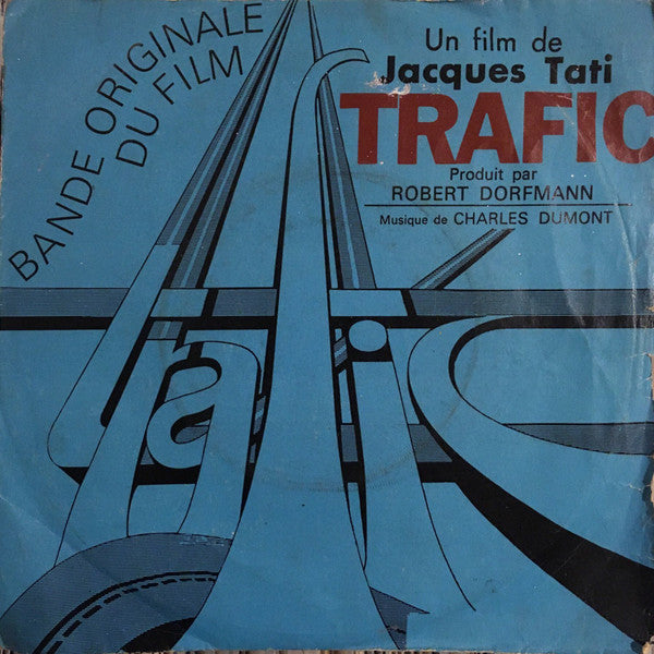 Charles Dumont - Trafic (Bande Originale Du Film) (7", Single)