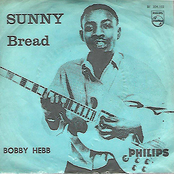 Bobby Hebb : Sunny / Bread (7", Mono)