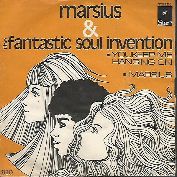 Marsius & The Fantastic Soul Invention : You Keep Me Hanging On / Marsius (7")