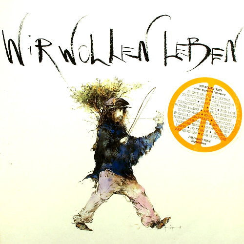 Various : Wir Wollen Leben - Lieder Gegen Den Untergang (2xLP, Comp)