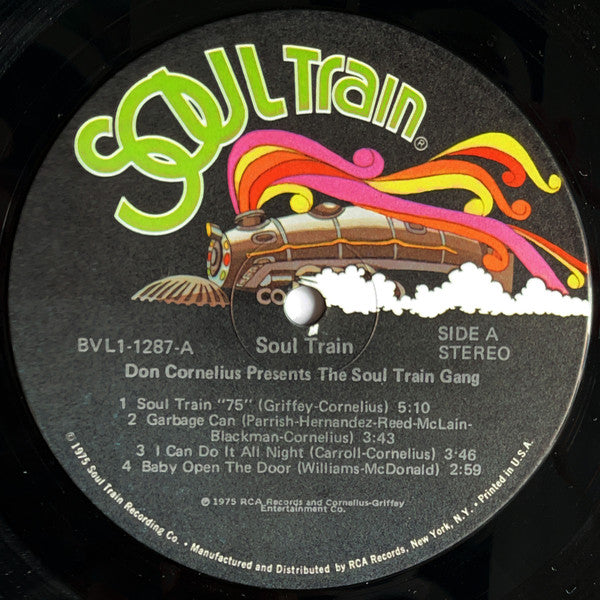 Don Cornelius Presents Soul Train Gang (2) : Don Cornelius Presents The Soul Train Gang (Soul Train ’75) (LP, Album, Ind)