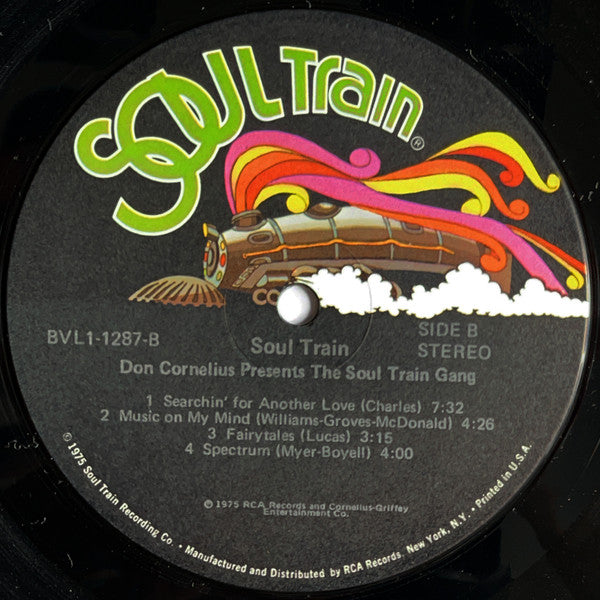 Don Cornelius Presents Soul Train Gang (2) : Don Cornelius Presents The Soul Train Gang (Soul Train ’75) (LP, Album, Ind)