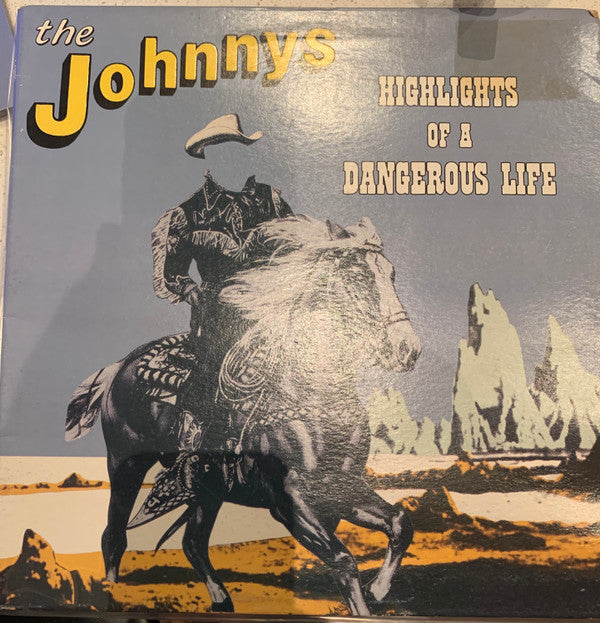 The Johnnys : Highlights Of A Dangerous Life (LP, Album)