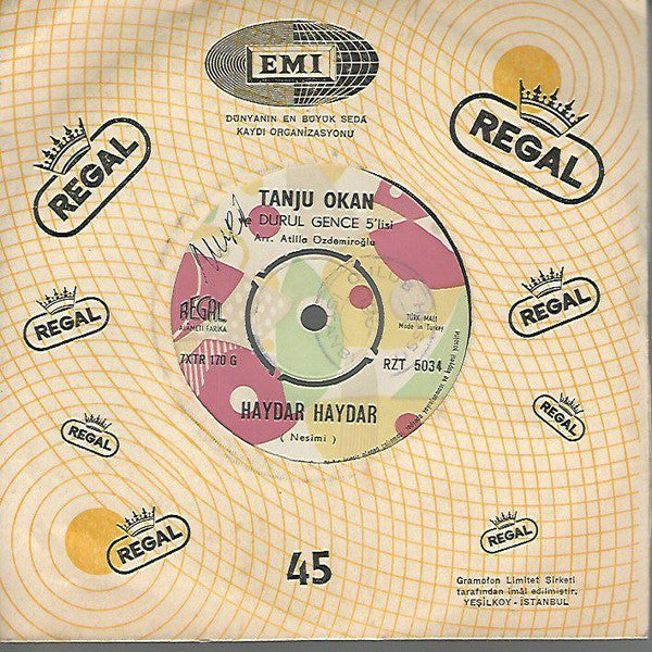Tanju Okan Ve Durul Gence 5'lisi* : Haydar Haydar / Hayat Üç Perdedir (7", Single)