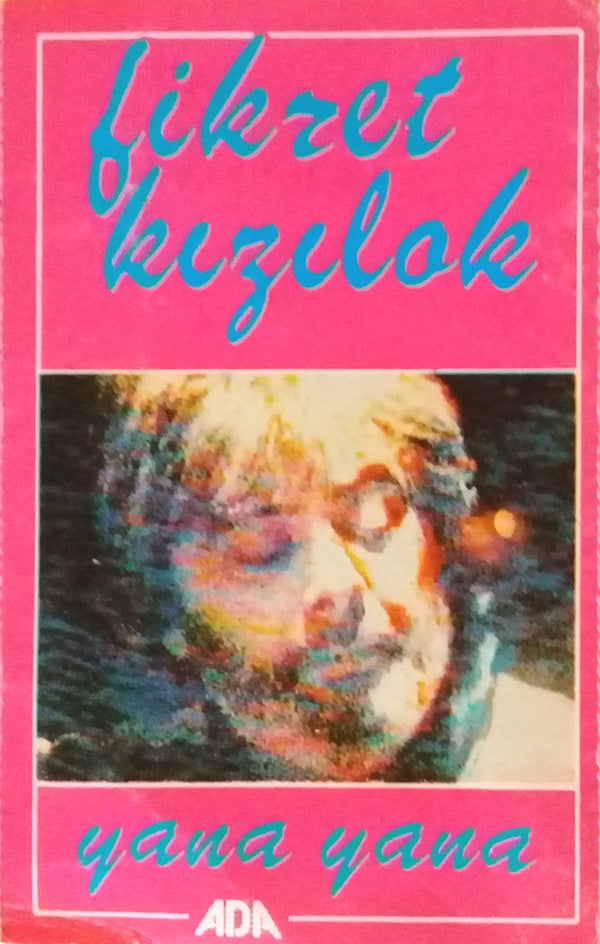 Fikret Kızılok : Yana Yana (Cass, Album)