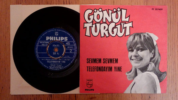 Gönül Turgut : Sevmem Sevmem (7")