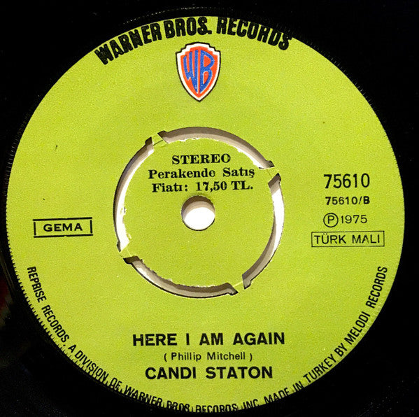 Candi Staton : Your Opening Night / Here I Am Again (7", Single)