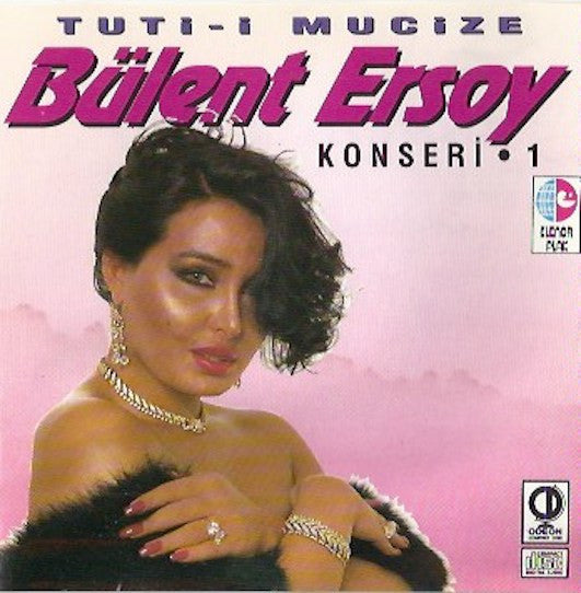 Bülent Ersoy : Tuti-i Mucize / Bülent Ersoy Konseri • 1 (CD, Album, RE)