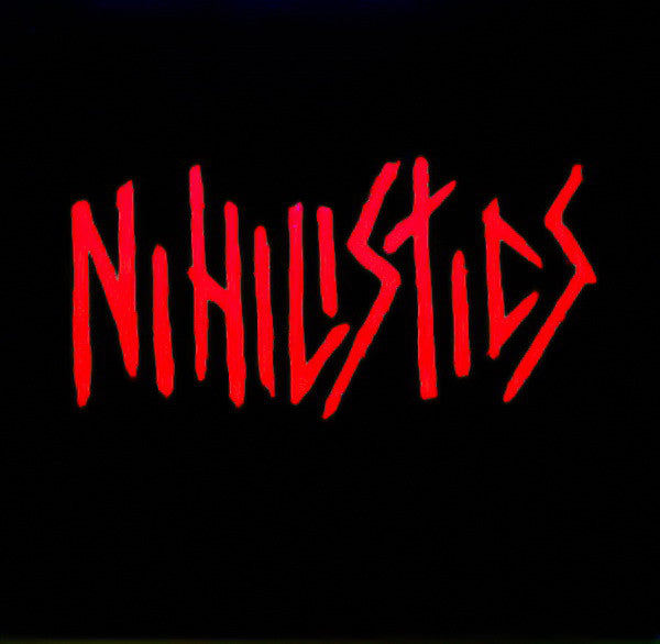 Nihilistics : Nihilistics (LP, Album, RE)