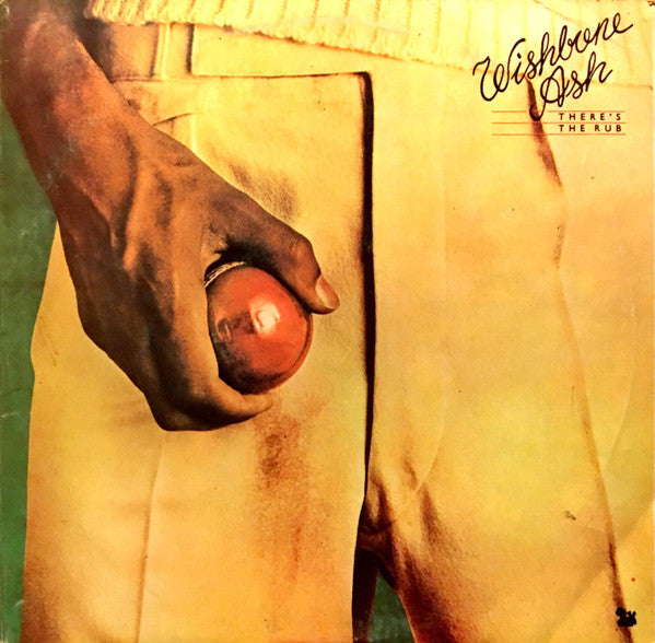 Wishbone Ash : There's The Rub (LP, Album)