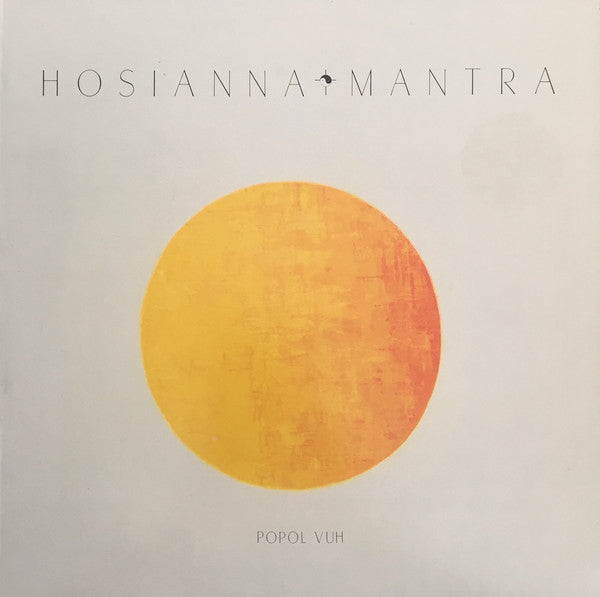Popol Vuh : Hosianna Mantra (LP, Album, RE, RM)