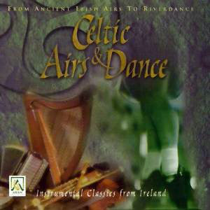 Various : Celtic Airs & Dance (CD)