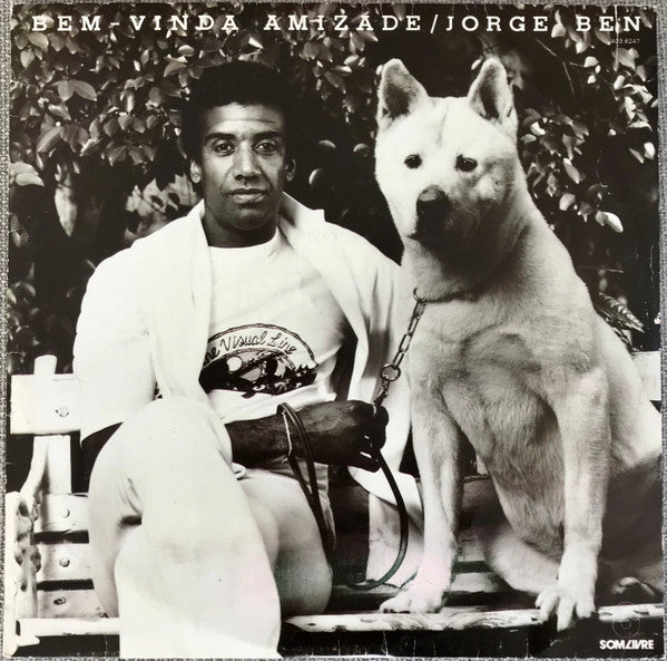 Jorge Ben : Bem-Vinda Amizade (LP, Album)