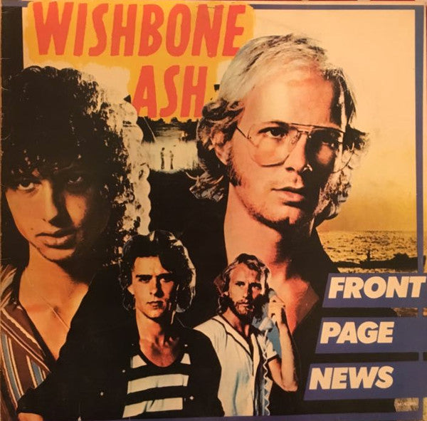 Wishbone Ash : Front Page News (LP, Album)