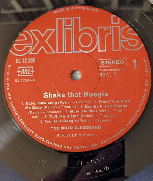 The Mojo Bluesband* : Shake That Boogie (LP, Album, RP)