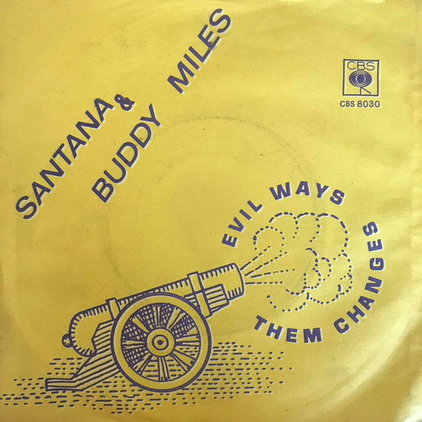 Carlos Santana & Buddy Miles : Evil Ways (7", Single)