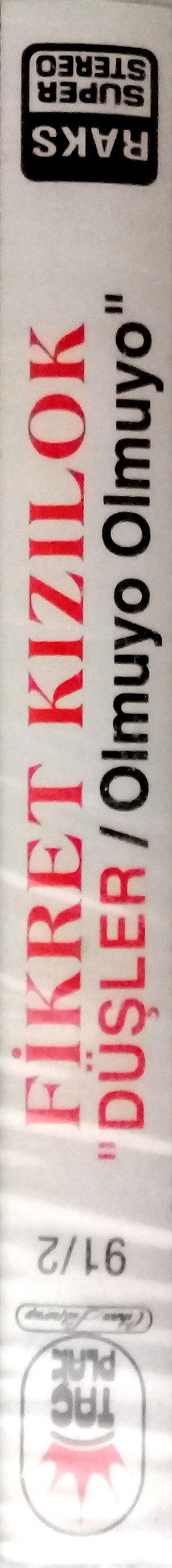 Fikret Kızılok : ''Düşler'' (Olmuyo Olmuyo) (Cass, Album, M/Print, RP, 2nd)