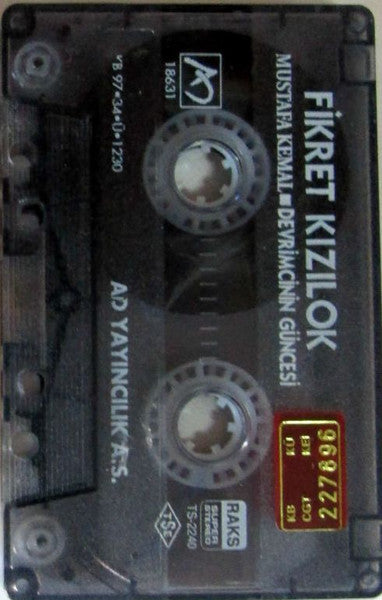 Fikret Kızılok : Mustafa Kemal - Devrimcinin Güncesi (Cass, Album)