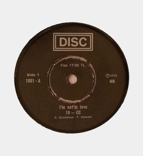 10cc : I'm Not In Love / The Second Sitting For The Last Supper (7", Single)
