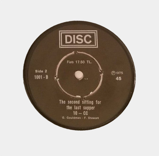 10cc : I'm Not In Love / The Second Sitting For The Last Supper (7", Single)