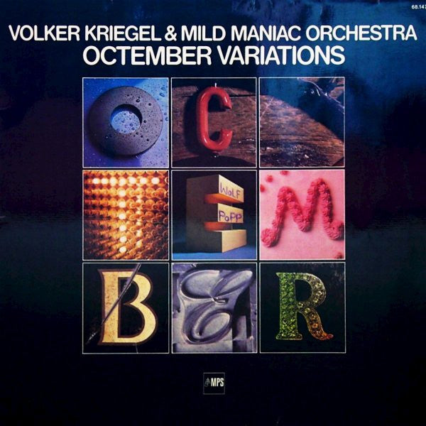 Volker Kriegel & Mild Maniac Orchestra : Octember Variations (LP, Album)