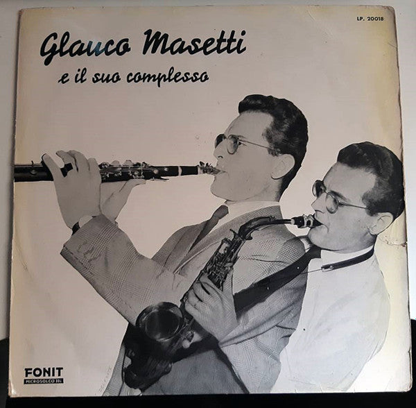 Complesso Glauco Masetti : Glauco Masetti E Il Suo Complesso (LP, Album)