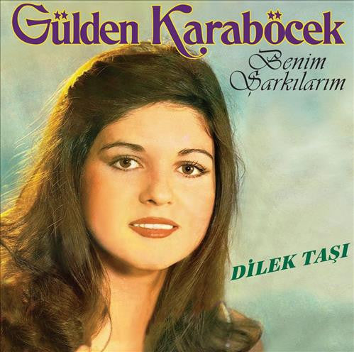 Gülden Karaböcek : Benim Şarkılarım - Dilektaşı (LP, Comp)