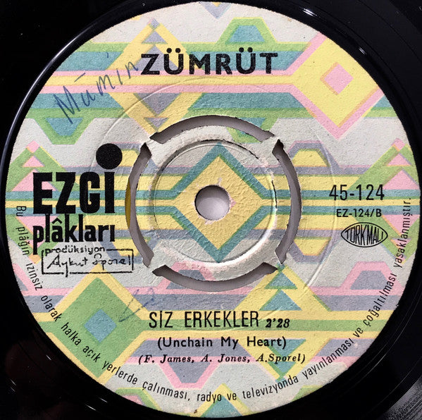 Zümrüt : Siz Erkekler / Gel Unutalım (7", Single)