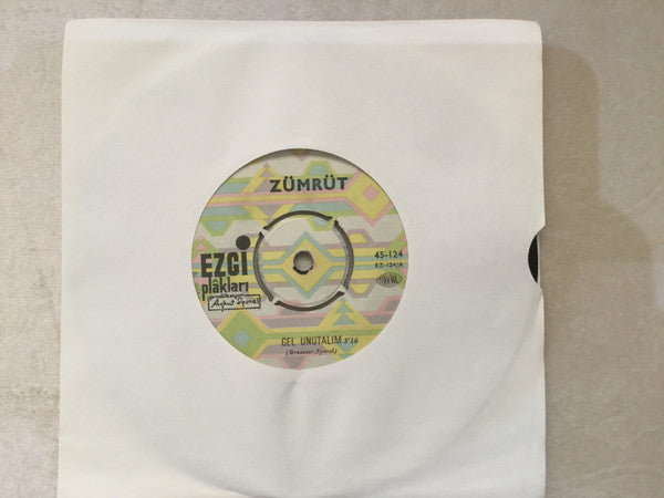 Zümrüt : Siz Erkekler / Gel Unutalım (7", Single)