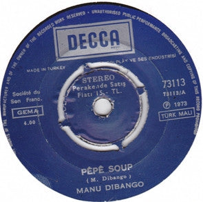 Manu Dibango : Pêpê Soup / Weya (7", Single)