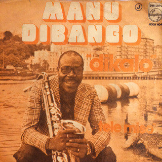 Manu Dibango : Dikalo / Tele Miso (7", Single, Mono)