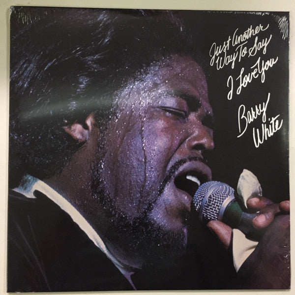 Barry White : Just Another Way To Say I Love You (LP, Album, RE)