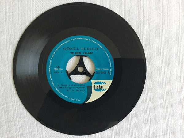 Gönül Turgut : Ve Ben Yalnız / Hata Bende (7")