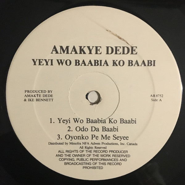 Amakye Dede And His Apollo Kings : Yeyi Wo Baabia Ko Baabi (LP, Album)