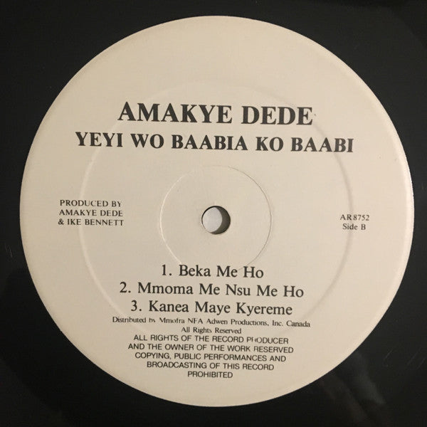 Amakye Dede And His Apollo Kings : Yeyi Wo Baabia Ko Baabi (LP, Album)