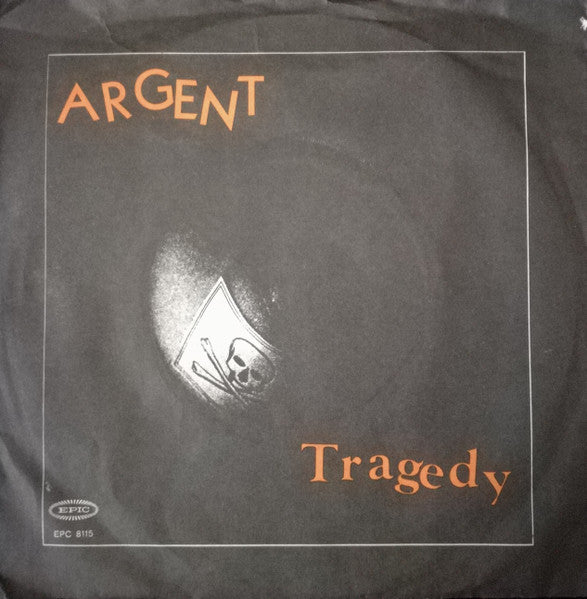 Argent : Tragedy / Rejoice (7", Single)