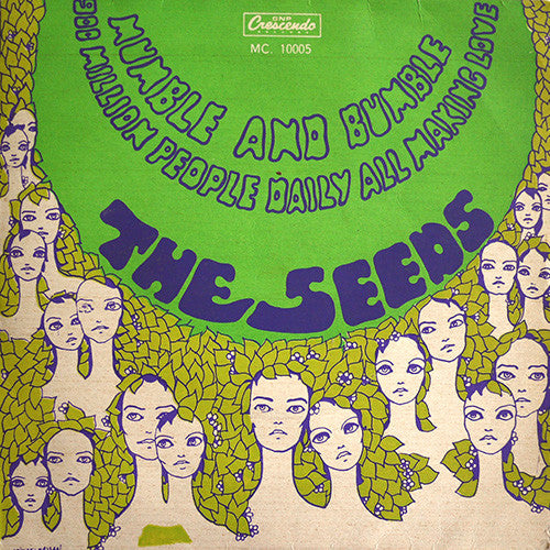 The Seeds : Mumble And Bumble / 900 Million People Daily All Making Love (7", Single)