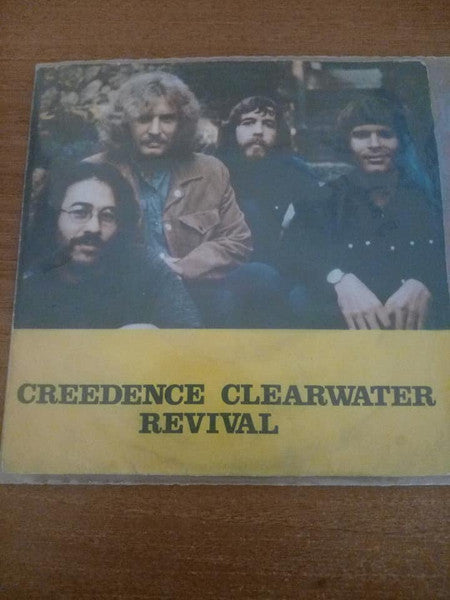 Creedence Clearwater Revival : Have You Ever Seen The Rain / Hey Tonight (7", Single)