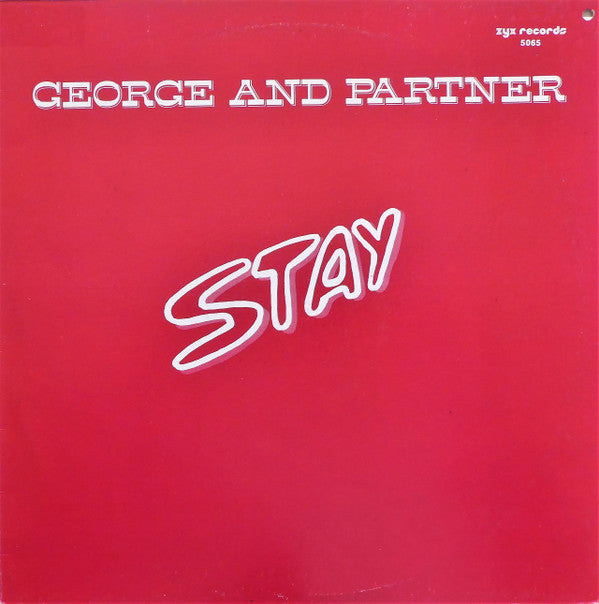 George And Partner : Stay (12")