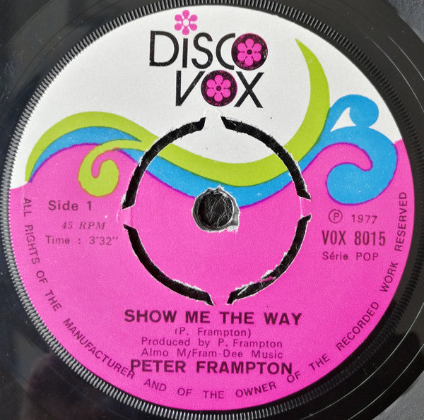 Peter Frampton : Show Me The Way (Live)  / Shine On (7", Single)