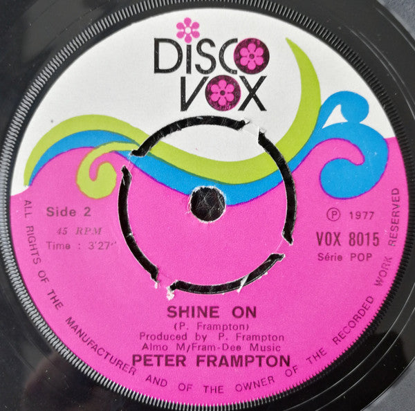 Peter Frampton : Show Me The Way (Live)  / Shine On (7", Single)