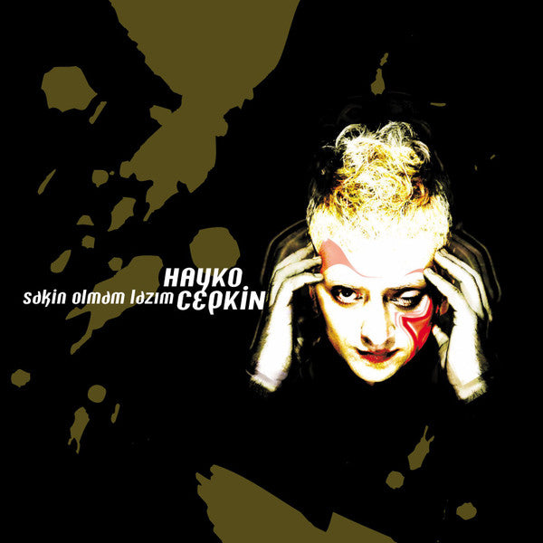 Hayko Cepkin : Sakin Olmam Lazım (LP, Album, RE)