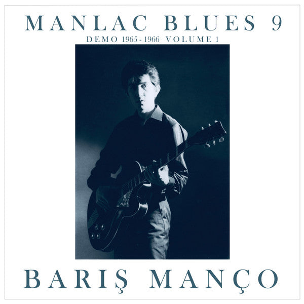 Barış Manço : Manlac Blues 9 (Demo 1965 - 1966 Volume 1) (LP, Album)