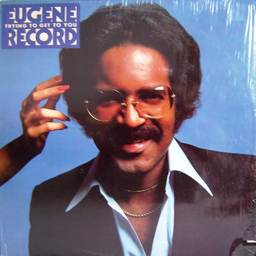 Eugene Record : Trying To Get To You (LP, Album, Win)