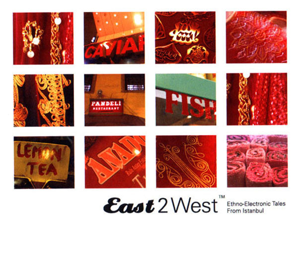 Various : East 2 West - Ethno Electronic Tales From Istanbul (CD, Comp)